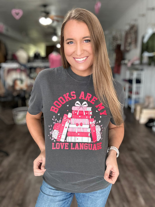 Books Are My Love Language Graphic Tee